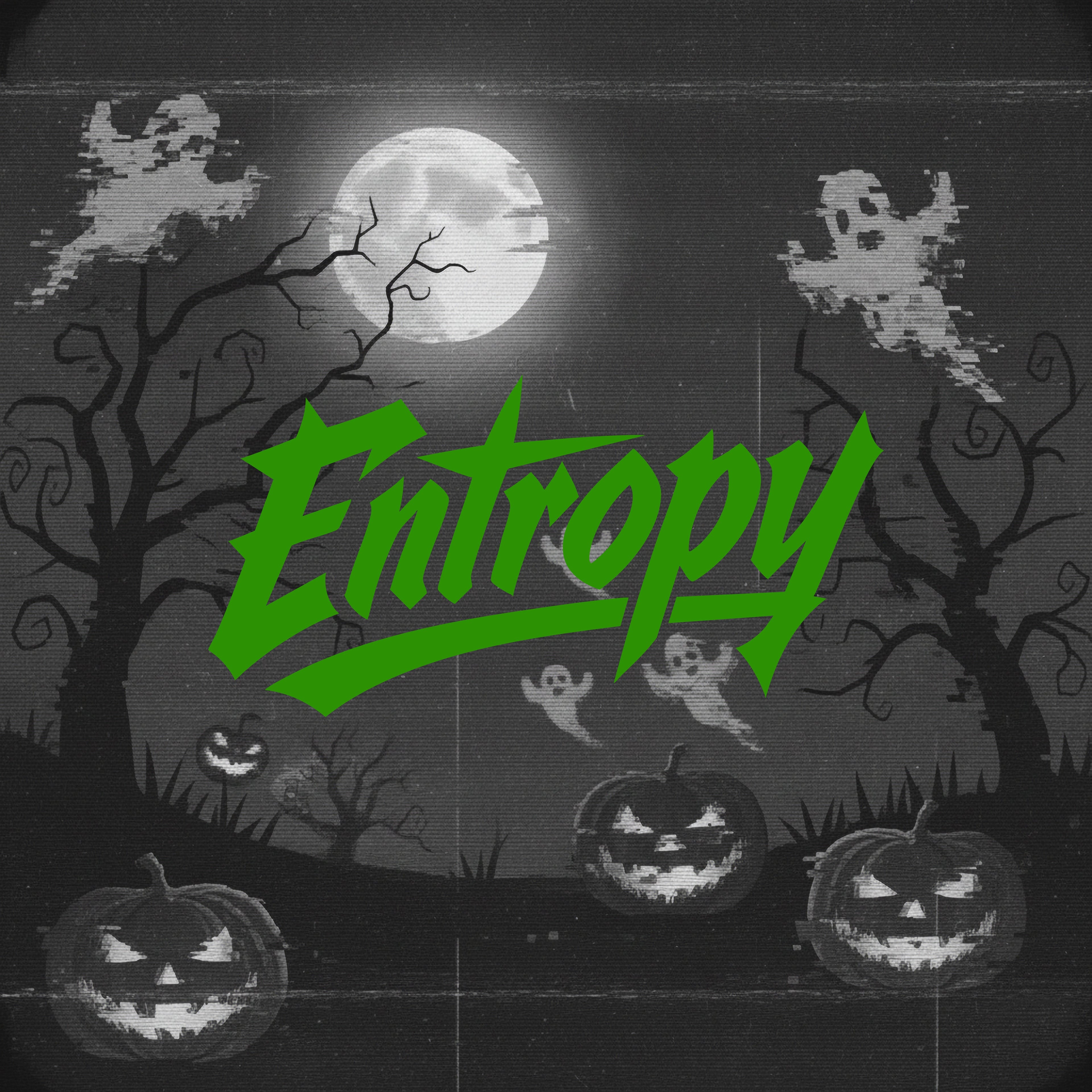 Entropy Halloween 2025